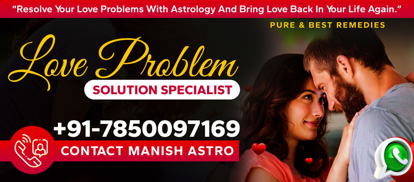 Love Problem Solution Specialist